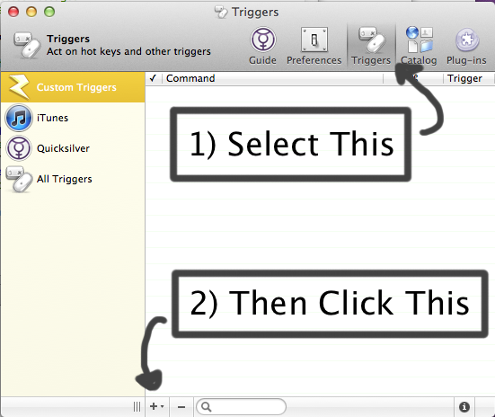 click triggers and then click the plus to make a new trigger